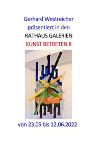 Kunst Betreten Flyer Arbeit Ma juni 2022 Rathaus Gerhard Westreicher (Web)